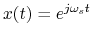 $\displaystyle x(t) = e^{j\omega_s t}
$