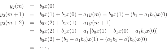 \begin{eqnarray*}
y_2(m) &=& b_0 x(0)\\
y_2(m+1) &=& b_0 x(1) + b_1 x(0) - a_1 y(m) = b_0 x(1) + (b_1 - a_1 b_0) x(0)\\
y_2(m+2) &=& b_0 x(2) + b_1 x(1) - a_1 y(m+1)\\
&=& b_0 x(2) + b_1 x(1) - a_1 \left[b_0 x(1) + b_1 x(0) - a_1 b_0 x(0)\right]\\
&=& b_0 x(2) + (b_1 -a_1 b_0) x(1) - (a_1 b_1 - a_1^2 b_0) x(0)\\
&=& \cdots,
\end{eqnarray*}