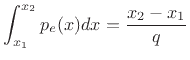 $\displaystyle \int_{x_1}^{x_2} p_e(x) dx = \frac{x_2-x_1}{q}
$