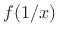 $ f(1/x)$