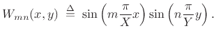 $\displaystyle z(\underline{x},t) \eqsp e^{j\omega t} \sum_{m=1}^{\infty}\sum_{n=1}^{\infty} A_{mn}e^{j\phi_{mn}}\,W_{mn}(x,y) \protect$