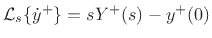 $\displaystyle {\cal L}_s\{{\dot y}(\cdot,x)\} \eqsp s Y(s,x) - y(0,x).$