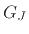 $ G_J$