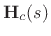 $ \mathbf{H}_c(s)$