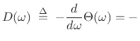 $\displaystyle \left\{\frac{d}{d\omega} \ln H(e^{j\omega T})\right\}
= -$