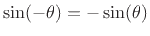 $ \sin(-\theta) = -\sin(\theta)$