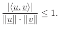 $ \vert\left<\underline{u},\underline{\tilde{v}}\right>\vert=R>0$