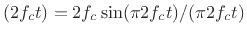 $ (2f_ct)=2f_c\sin(\pi 2f_c t)/(\pi 2f_c t)$