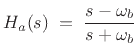 $\displaystyle H_a(s) \eqsp \frac{s-\omega_b}{s+\omega_b}
$