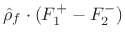 $ \hat{\rho}_f\cdot(F^{+}_1-F^{-}_2)$