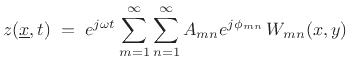 $\displaystyle z(\underline{x},t) \eqsp e^{j\omega t} \sum_{m=1}^{\infty}\sum_{n=1}^{\infty} A_{mn}e^{j\phi_{mn}}\,W_{mn}(x,y) \protect$