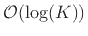 $ {\cal O}(\log(K))$