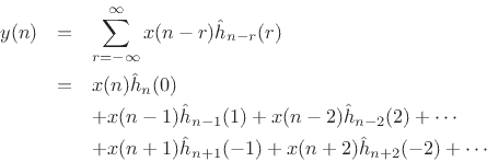 \begin{eqnarray*}
y(n) &=& \sum_{r=-\infty}^\infty x(n-r) {\hat h}_{n-r}(r) \\
&=& x(n) {\hat h}_n(0) \\
& & + x(n-1) {\hat h}_{n-1}(1) + x(n-2) {\hat h}_{n-2}(2) + \cdots \\
& & + x(n+1) {\hat h}_{n+1}(-1) + x(n+2) {\hat h}_{n+2}(-2) + \cdots
\end{eqnarray*}