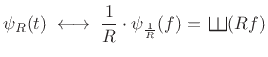 $\displaystyle \psi_R(t)\;\longleftrightarrow\;{\frac{1}{R}}\cdot\psi_{\frac{1}{R}}(f) = \,\raisebox{0.8em}{\rotatebox{-90}{\resizebox{1em}{1em}{\ensuremath{\exists}}}}(Rf)$