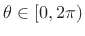 $ \theta\in [0,2\pi)$