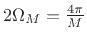 $ 2 \Omega_M = \frac{4\pi}{M} $