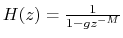$ H(z) = \frac{1}{1-g z^{-M}}$