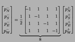 $\displaystyle \begin{bmatrix}p_{N}^{-}\\ p_{S}^{-}\\ p_{E}^{-}\\ p_{W}^{-}\\ \e...
...S}}\begin{bmatrix}p_{N}^{+}\\ p_{S}^{+}\\ p_{E}^{+}\\ p_{W}^{+}\\ \end{bmatrix}$