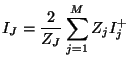 $\displaystyle I_{J} = \frac{2}{Z_{J}}\sum_{j=1}^{M}Z_{j}I_{j}^{+}$