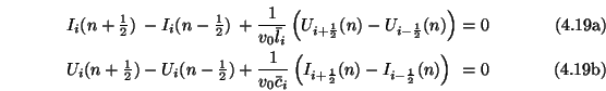 \begin{subequations}\begin{alignat}{4}&I_{i}(n+{\textstyle \frac{1}{2}}) &&- I_{...
...frac{1}{2}}(n)-I_{i-\frac{1}{2}}(n)\right) &&= 0 \end{alignat}\end{subequations}
