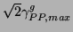$ \sqrt{2}\gamma_{PP,max}^{g}$