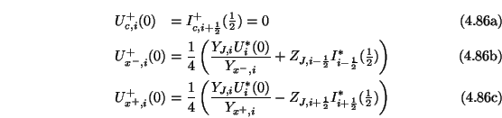 \begin{subequations}\begin{alignat}{2} &U_{c,i}^{+}(0) &&= I_{c,i+\frac{1}{2}}^{...
...frac{1}{2}}^{*}({\textstyle \frac{1}{2}})\right) \end{alignat}\end{subequations}