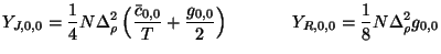 $\displaystyle Y_{J,0,0} = \frac{1}{4}N\Delta_{\rho}^{2}\left(\frac{\bar{c}_{0,0...
...{0,0}}{2}\right)\hspace{0.5in} Y_{R,0,0} = \frac{1}{8}N\Delta_{\rho}^{2}g_{0,0}$