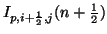 $ I_{p,i+\frac{1}{2},j}(n+{\textstyle \frac{1}{2}})$