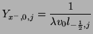 $\displaystyle Y_{x^{-},0,j} = \frac{1}{\lambda v_{0} l_{-\frac{1}{2},j}}$