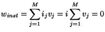 $\displaystyle w_{inst} = \sum_{j=1}^{M}i_{j}v_{j} = i\sum_{j=1}^{M}v_{j} = 0$