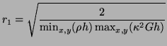 $\displaystyle r_{1} = \sqrt{\frac{2}{\min_{x,y}(\rho h)\max_{x,y}(\kappa^{2}Gh)}}$