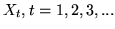 $ X_t,t=1,2,3,...$