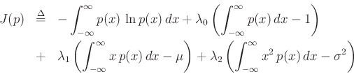 \begin{eqnarray*}
J(p) &\isdef & -\int_{-\infty}^\infty p(x) \, \ln p(x)\,dx
+ \lambda_0\left(\int_{-\infty}^\infty p(x)\,dx - 1\right)\\
&+& \lambda_1\left(\int_{-\infty}^\infty x\,p(x)\,dx - \mu\right)
+ \lambda_2\left(\int_{-\infty}^\infty x^2\,p(x)\,dx - \sigma^2\right)
\end{eqnarray*}