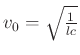 $ v_{0}=\sqrt{\frac{1}{lc}}$
