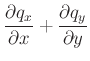 $\displaystyle \frac{\partial q_{x}}{\partial x}+\frac{\partial q_{y}}{\partial y}$