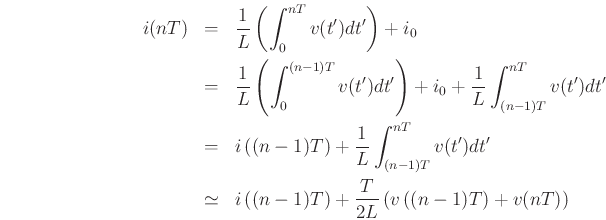 \begin{eqnarray*}
i(nT) &=& \frac{1}{L}\left(\int_{0}^{nT}v(t')dt'\right) + i_{0} \\
&=& \frac{1}{L}\left(\int_{0}^{(n-1)T}v(t')dt'\right) + i_{0}+\frac{1}{L}\int_{(n-1)T}^{nT}v(t')dt' \\
&=& i\left((n-1)T\right)+\frac{1}{L}\int_{(n-1)T}^{nT}v(t')dt' \\
&\simeq& i\left((n-1)T\right)
+\frac{T}{2L}\left(v\left((n-1)T\right) + v(nT)\right)
\end{eqnarray*}