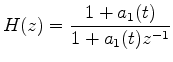 $\displaystyle H(z) = \frac{1+a_1(t)}{1+a_1(t) z^{-1}}
$