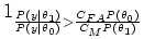 $\displaystyle 1_{\frac{P(y \vert \theta_{1})}{P(y \vert \theta_{0})} > \frac{C_{FA}P(\theta_{0})}{C_{M}P(\theta_{1})}}$