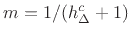 $ m=1/(h_{\Delta}^c+1)$