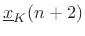 $\displaystyle \underline{x}_K(n+2)$