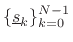 $ \{\underline{s}_k\}_{k=0}^{N-1}$
