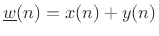 $ \underline{w}(n) = x(n)+y(n)$