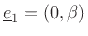 $ \underline{e}_1=(0,\beta)$