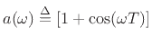 $\displaystyle \left[1 + \cos(\omega T)\right] \cos(\omega nT) + \sin(\omega T) \sin(\omega n T)$