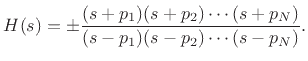 $\displaystyle H(s) = e^{j\phi}\frac{s+\overline{p}}{s-p}
$