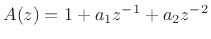 $ A(z)=1 + a_1 z^{-1}+ a_2 z^{-2}$