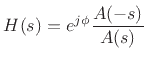 $\displaystyle H(s) = e^{j\phi} \frac{A(-s)}{A(s)}
$