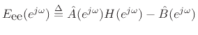 $\displaystyle E_{\mbox{ee}}(\ejo ) \isdef \hat{A}(\ejo )H(\ejo ) - \hat{B}(\ejo )
$