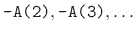 $ \texttt{-A(2)}, \texttt{-A(3)},\ldots\,$