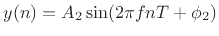 $ y(n) = A_2 \sin (2\pi f nT + \phi _2)$